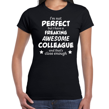 Freaking awesome colleague t-shirt black for women