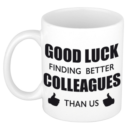 Good luck finding better colleagues than us witte cadeau koffiemok / theebeker collega afscheidscadeau 300 ml